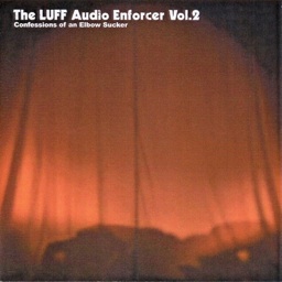 The LUFF Audio Enforcer Vol. 2